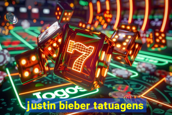 justin bieber tatuagens